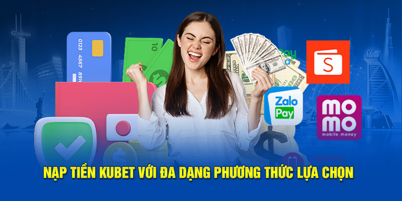 Giao dịch nạp Kubet với thẻ cào