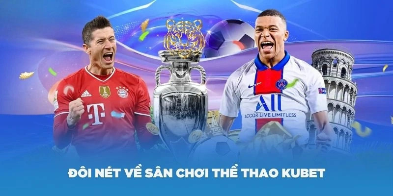 Sảnh thể thao tại Kubet