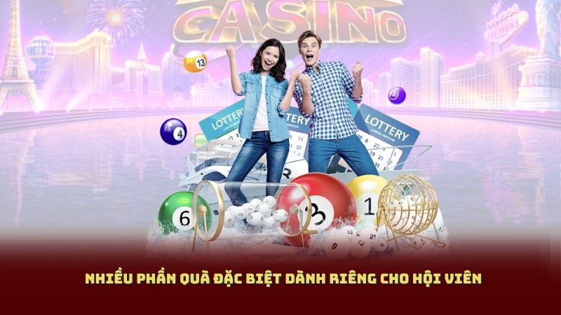 Nhiều phần quà đặc biệt dành riêng cho hội viên